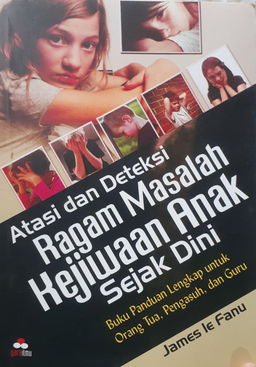 Atasi dan deteksi ragam masalah kejiwaan anak sejak dini